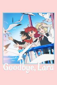 Goodbye Lara
