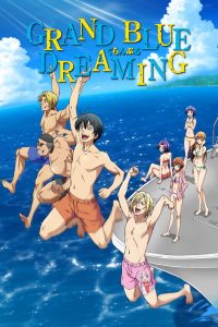 Grand Blue Dreaming: Season 3