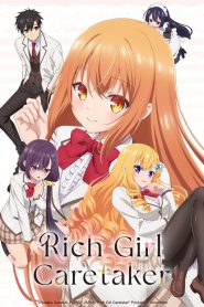 Rich Girl Caretaker